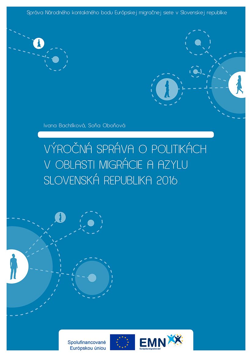 EMN - Výročná správa o politikách v oblasti migrácie a azylu v SR za rok 2016