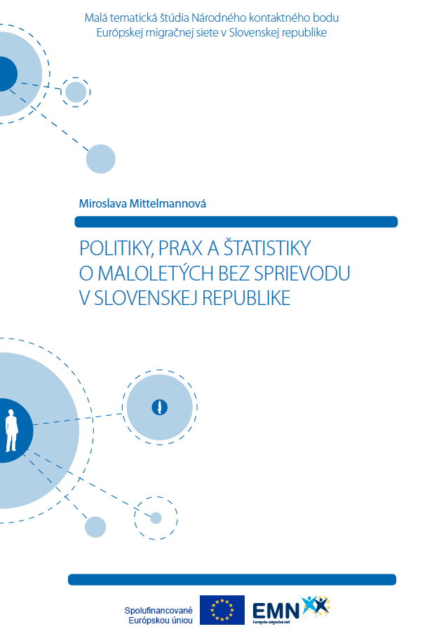 Štúdia EMN: Politiky, prax a štatistiky o maloletých bez sprievodu v Slovenskej republike