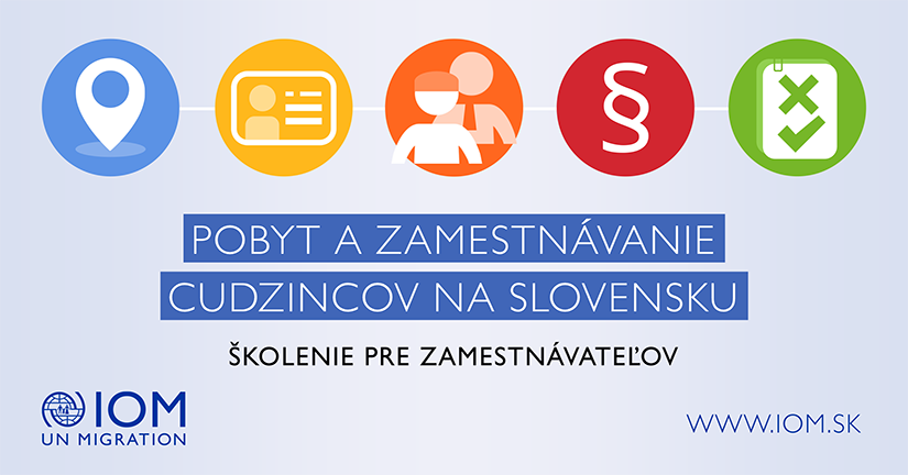 Školenie o pobyte a zamestnávaní cudzincov na Slovensku - IOM Slovensko