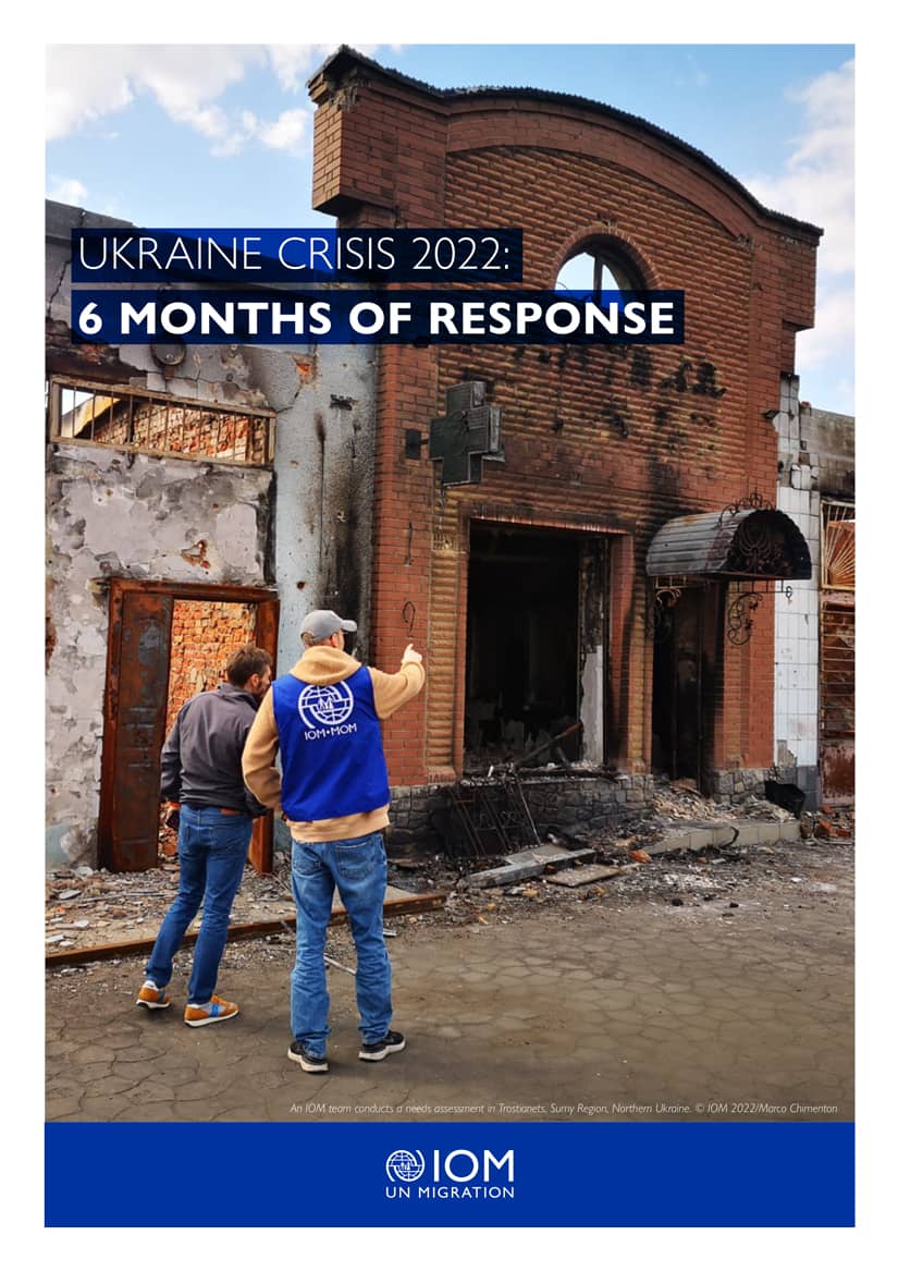 Cover of special report - Ukraine Crisis 2022: 6 Months of IOM Response